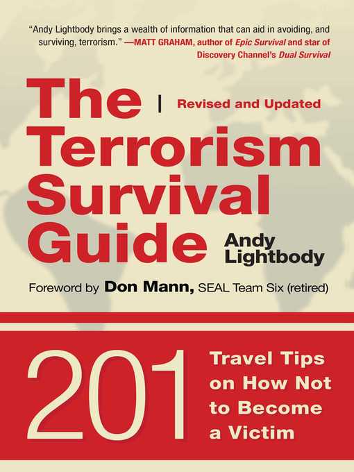 Title details for The Terrorism Survival Guide: 201 Travel Tips on How Not to Become a Victim, Revised and Updated by Andy Lightbody - Available